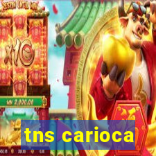 tns carioca