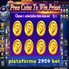 plataforma 2959 bet