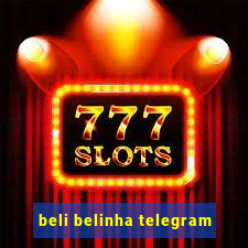 beli belinha telegram