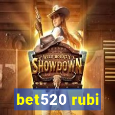 bet520 rubi