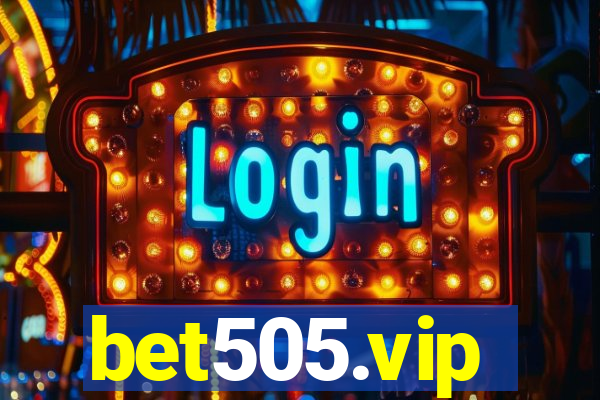 bet505.vip