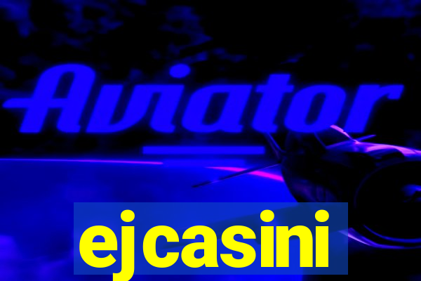 ejcasini