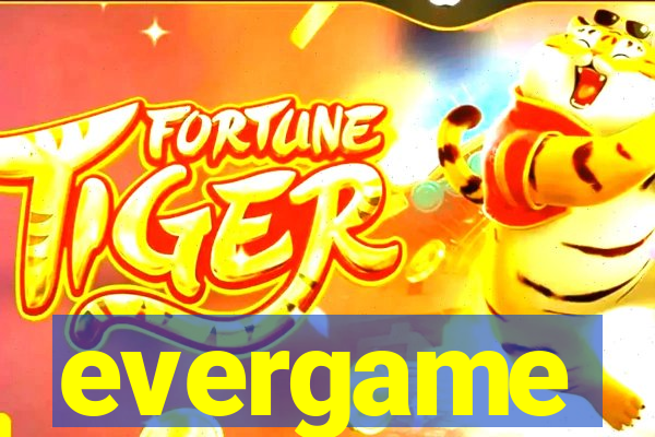 evergame