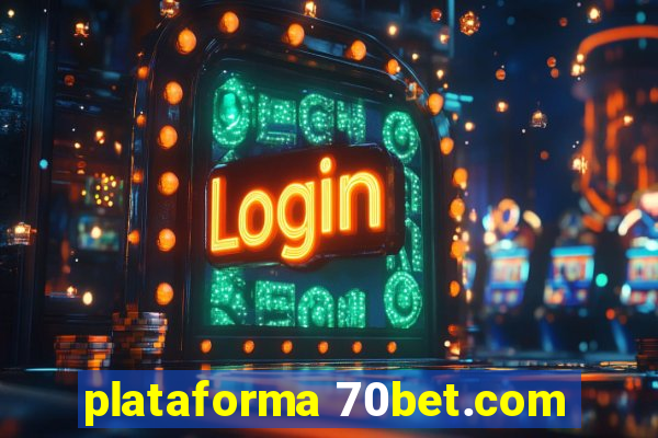 plataforma 70bet.com