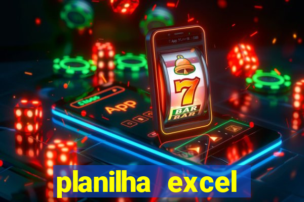 planilha excel lotofácil grátis