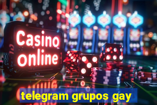 telegram grupos gay