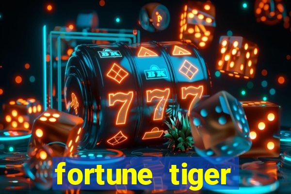 fortune tiger plataforma de 1 real