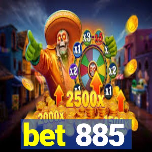 bet 885