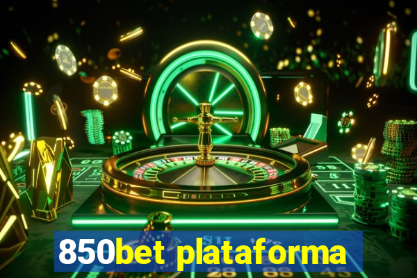 850bet plataforma