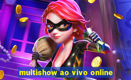 multishow ao vivo online