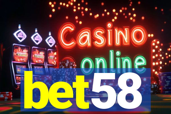 bet58