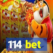 114 bet