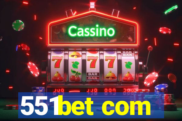 551bet com