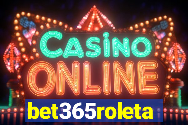 bet365roleta