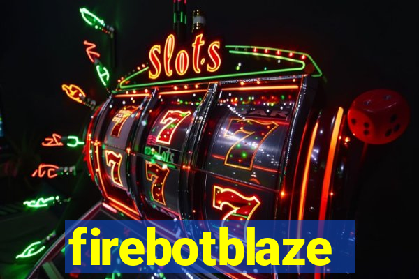 firebotblaze