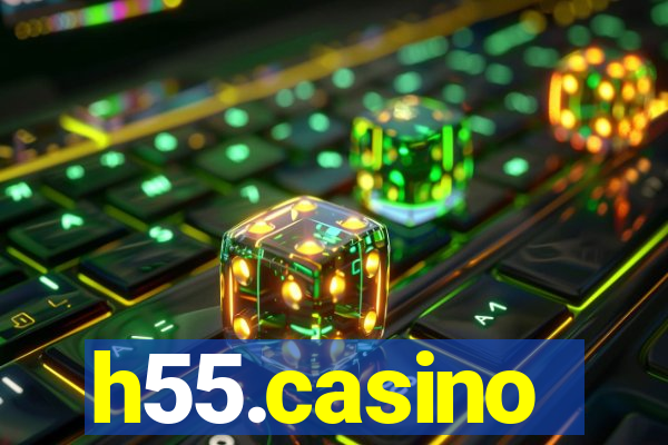 h55.casino