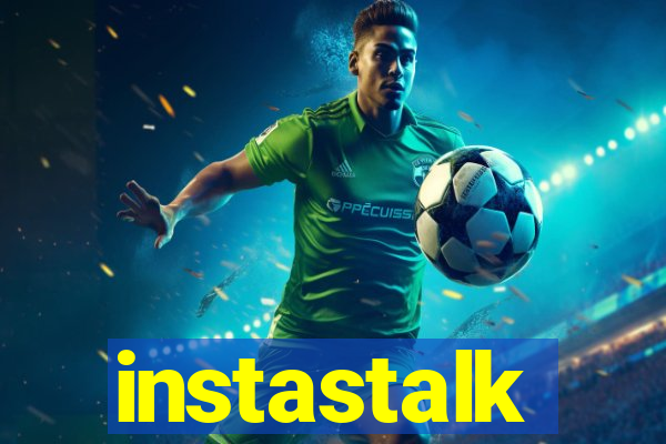 instastalk