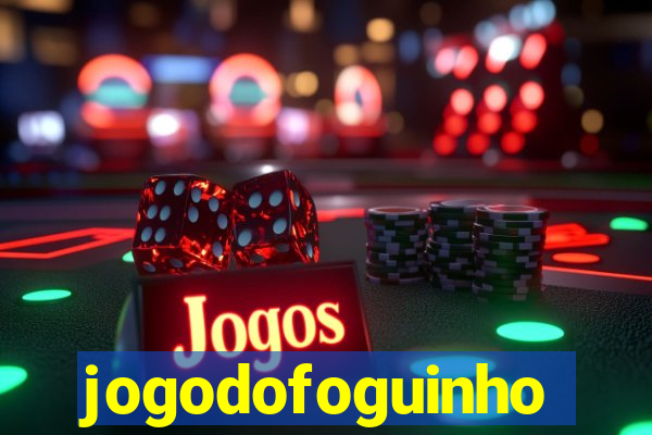 jogodofoguinho