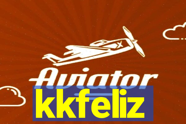 kkfeliz