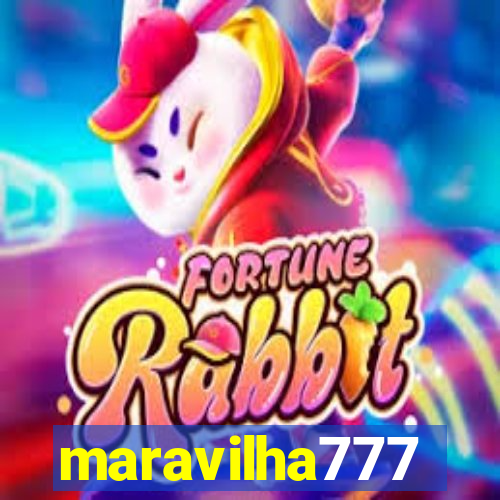 maravilha777