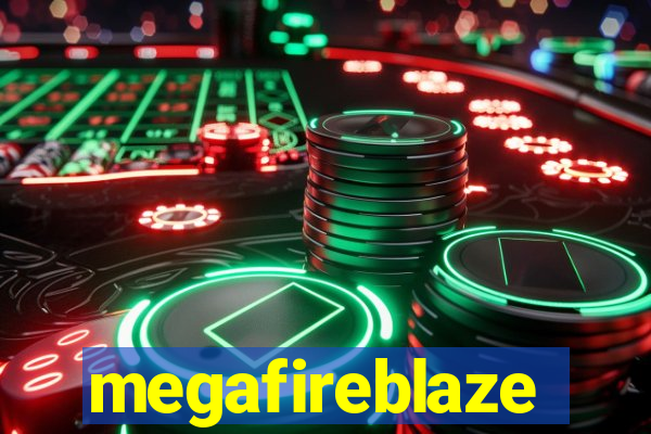 megafireblaze