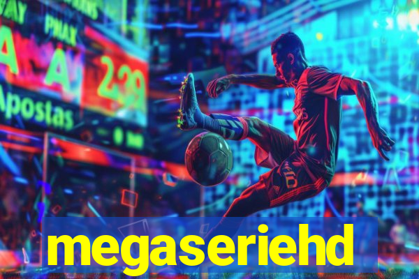 megaseriehd