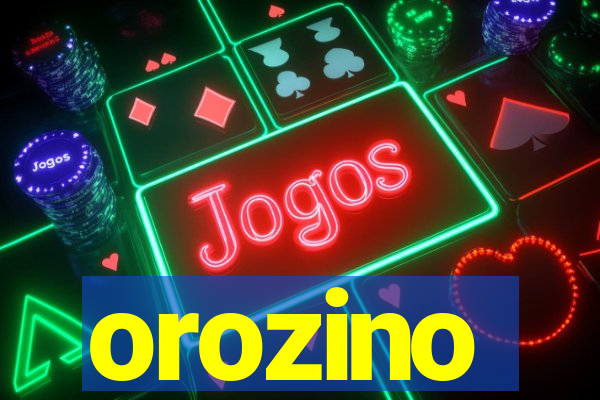 orozino