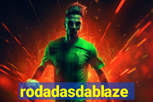 rodadasdablaze