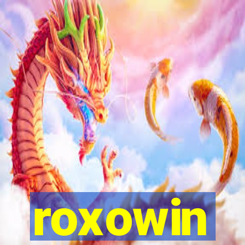 roxowin