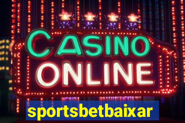 sportsbetbaixar