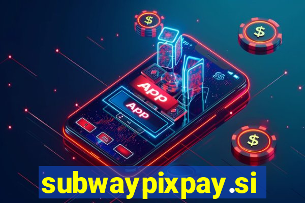 subwaypixpay.site