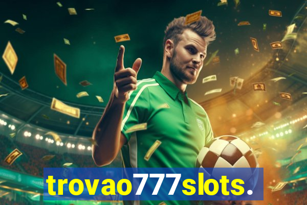 trovao777slots.com