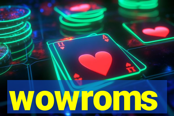 wowroms