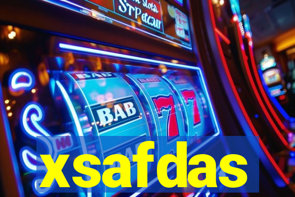 xsafdas