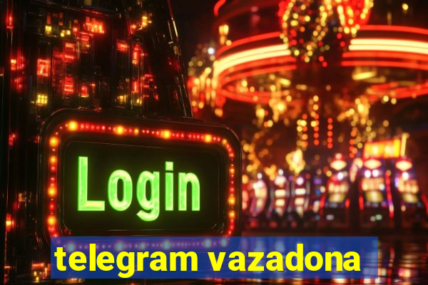 telegram vazadona