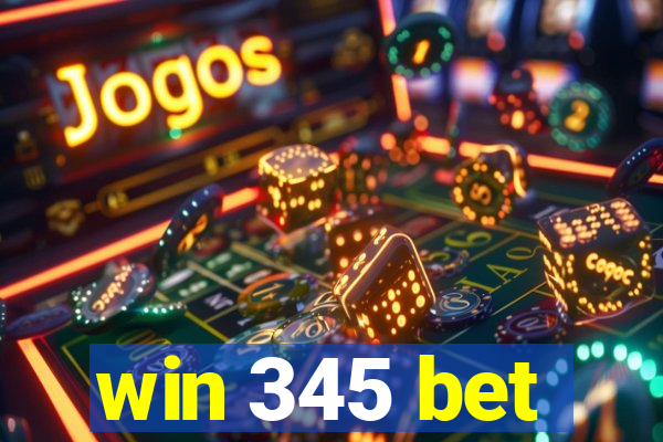 win 345 bet