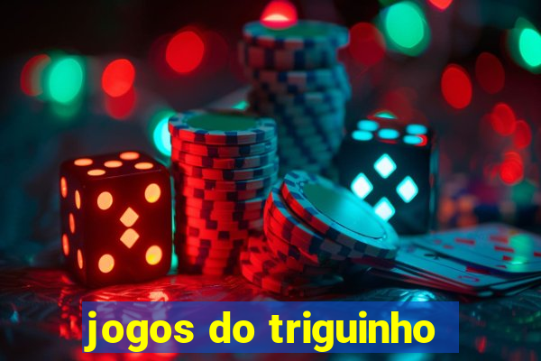 jogos do triguinho