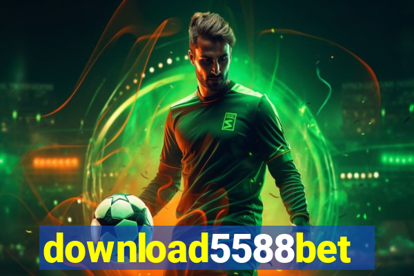 download5588bet