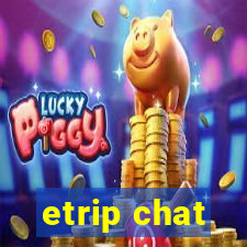 etrip chat