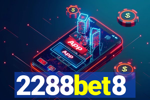 2288bet8