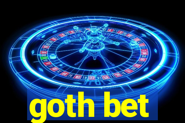 goth bet