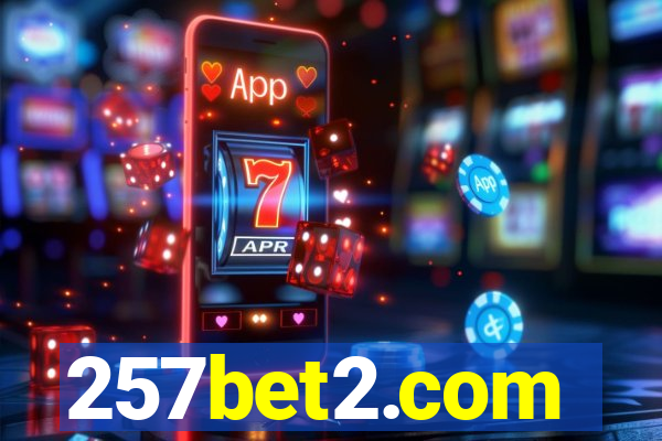 257bet2.com