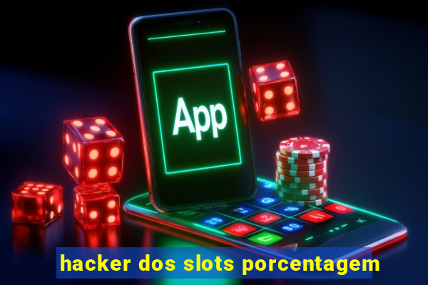 hacker dos slots porcentagem