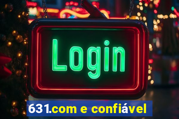 631.com e confiável