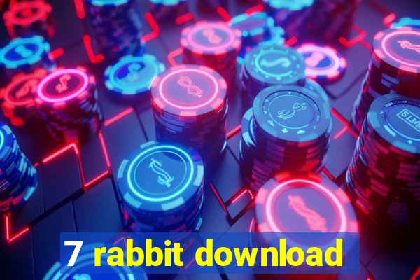 7 rabbit download