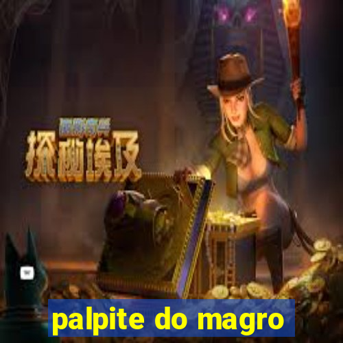 palpite do magro