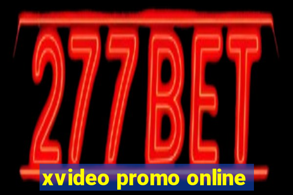 xvideo promo online