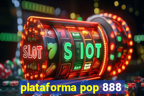 plataforma pop 888