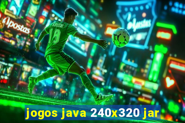 jogos java 240x320 jar