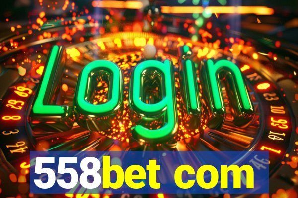 558bet com